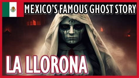 La Llorona! A Mexican Folk Tale Exploring Love, Loss, and the Weight of Regret